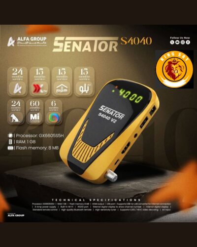 رسيفر سيناتور S4040 V2 - معالج GX6605S5H رام 1 جيجا - 24 شهر الفا و فوريفر و 15 شهر اكس تي في - كينج سات